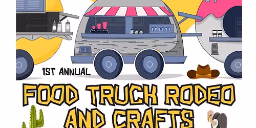 Food Truck Rodeo & Crafts at Willow Springs Garden!