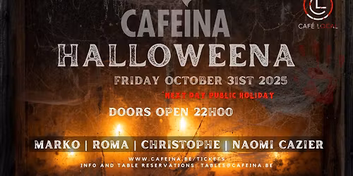 CAFEINA HALLOWEENA at CAFE LOCAL
