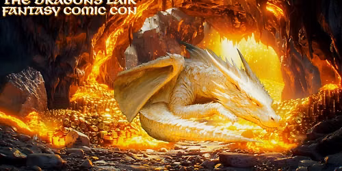 The Dragon's Lair - Fantasy Con