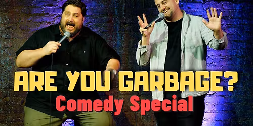 Are You Garbage? Tickets