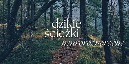 Cykl spotka\u0144 dla os\u00f3b ADHD i AuDHD