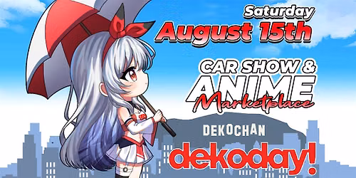 FREE - Nisei Week Japanese Festival - Anime Marketplace & DEKO Car Show!