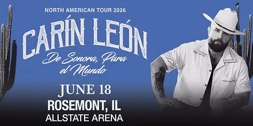 Car\u00edn Le\u00f3n Rosemont Tickets