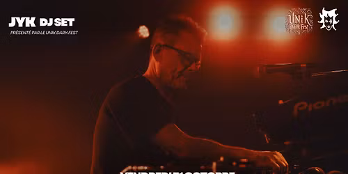JYK DJ Set - Unik Dark Fest \ud83e\udd87| Cold wave - Post Punk - Electro Goth