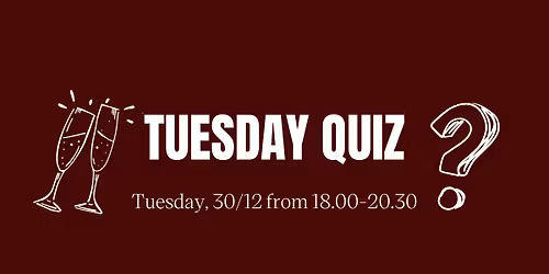 Tuesday Quiz
