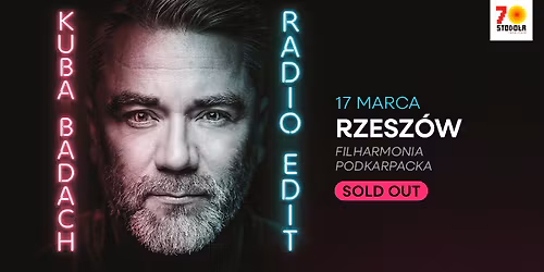 Kuba Badach - "Radio Edit" Tour | 17.03.2026 | Filharmonia Podkarpacka, Rzesz\u00f3w (SOLD OUT)