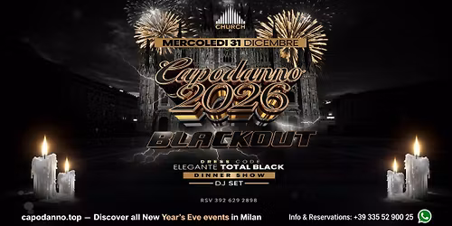 NYE Church Milan 2026 \u2013 BLACKOUT \u2022 Definitively Total Black