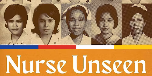 Global Health and Community Engagement Presents: Nurse Unseen