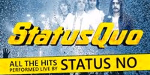 Status No - A tribute to Status Quo