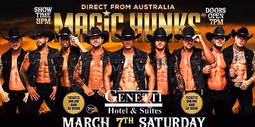 Mar 7th: Williamsport, PA - MAGIC HUNKS AUSTRALIAN TAKEOVER at Genetti Hotel