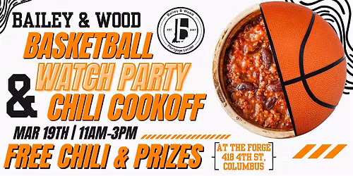 Bailey and Wood Basketball Watch Party & Chili Cookoff