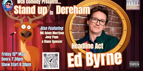 WCB Comedy Premier Stand up Special in Dereham with headliner Ed Byrne