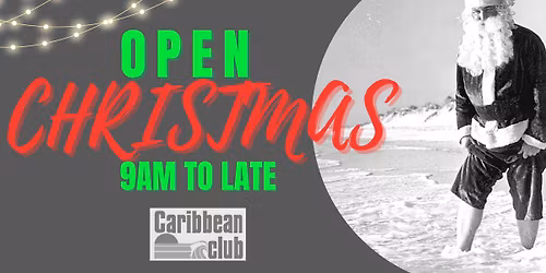 OPEN Christmas Day - 9am to late