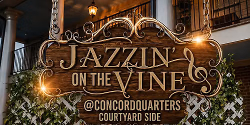 Jazzin on the Vine \u201c Celebrating Juneteenth \u201c