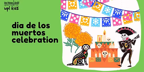 Dia de los Muertos Celebration