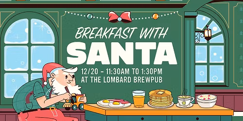 Breakfast with Santa at the Lombard Brewpub