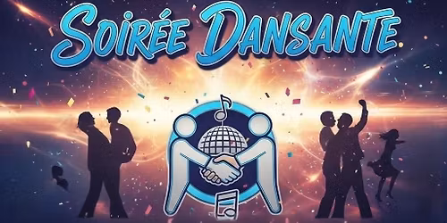 SOIR\u00c9E RENCONTRE SOIR\u00c9E DANSANTE