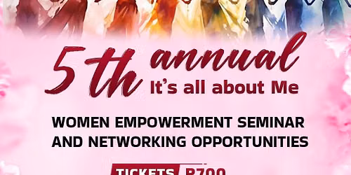 It's all about me women empowerment seminar and business networking opportunities