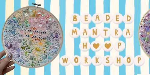Beaded Mantra Hoops Workshop