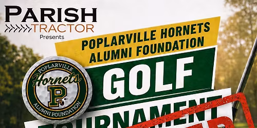 Poplarville Hornets Alumni Foundation Annual Golf Tournament