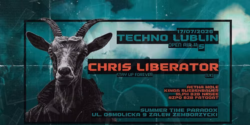 TECHNO LUBLIN OPEN AIR 2026 W\/ CHRIS LIBERATOR (STAY UP FOREVER, UK)