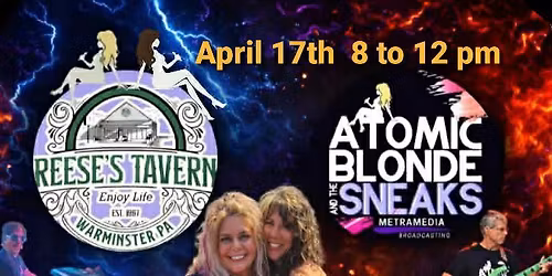 Atomic Blonde and The Sneaks At Reese\u2019s Tavern 