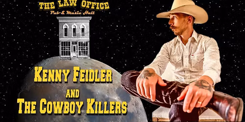 Kenny Feidler & The Cowboy Killers wsg Kellen Smith