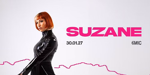 SUZANE | 6MIC, Aix-en-Provence
