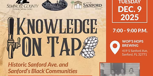 Knowledge on Tap: Historic Sanford Avenue and Sanford's Black Communities