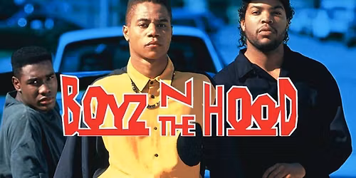 CapFilm: BOYZ N THE HOOD 35th Anniversary