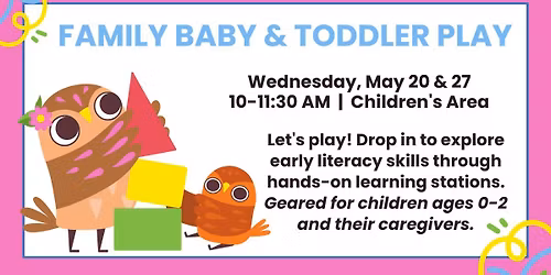 Family Baby & Toddler Play