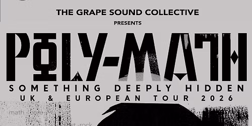 Poly-Math (UK) + The Cookie Jar Complot (LUX)
