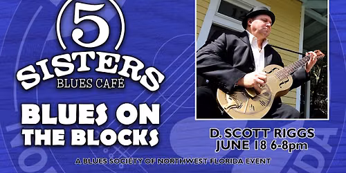 Blues On The Blocks with D. Scott Riggs