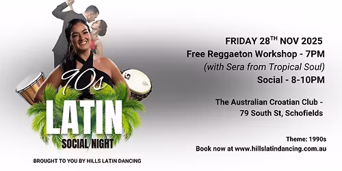 Hills Latin Dancing Friday Socials - Salsa & Bachata - Free Reggaeton Workshop