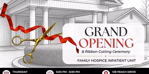 Family Hospice Inpatient Unit Grand Opening & Ribbon Cutting