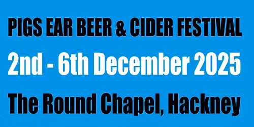 Pigs Ear Beer & Cider Festival