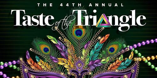 The 44th Annual Taste of the Triangle