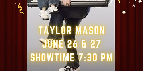 Ventriloquist, Music & Comedy Starring Taylor Mason at Funny Pharm Comedy Club-Goshen
