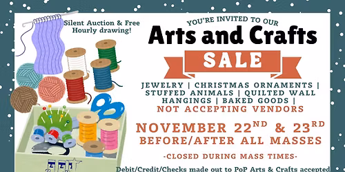 Arts & Crafts Annual Sale (NOT ACCEPTING VENDORS)