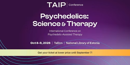 TAIP Conference | Psychedelics: Science & Therapy