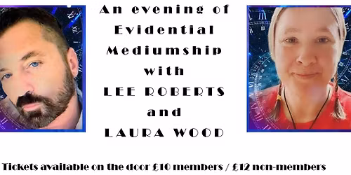 Demonstration of Evidential Mediumship with Lee Roberts and Laura Wood
