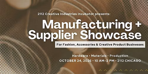 Manufacturing + Supplier Showcase