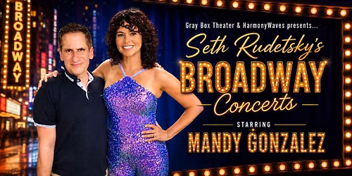 Seth Rudetsky's Broadway Concerts starring Mandy Gonzalez