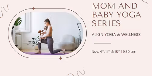 Mom and Baby Yoga: Series