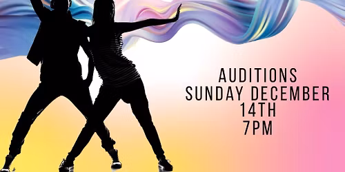 Dancing Thru the Ages - Auditions!