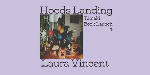 T\u0101maki Book Lauch | Hoods Landing by Laura Vincent