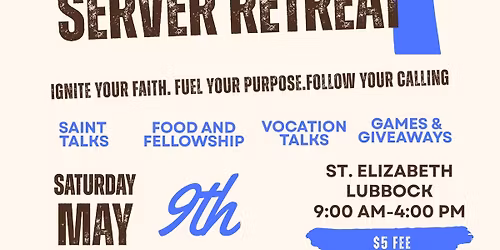 Lubbock East Altar Server Retreat