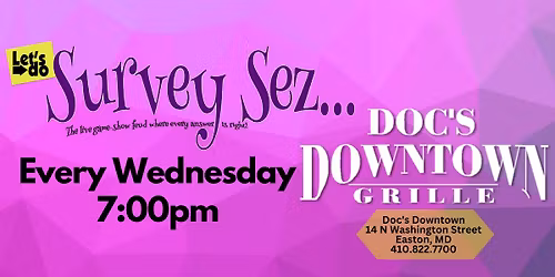 Survey Sez Game: Easton MD at Doc's Downtown Grille