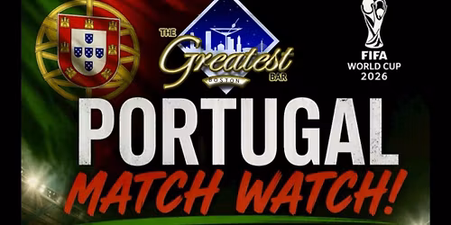 Portugal vs DR Congo World Cup Watch Party at The Greatest Bar