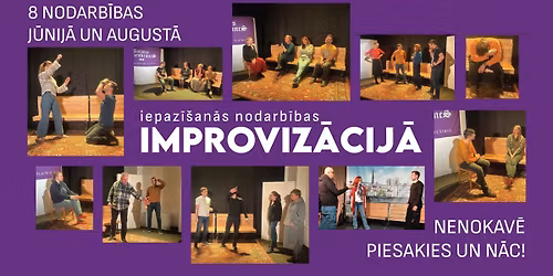 Iepaz\u012b\u0161an\u0101s nodarb\u012bbas improviz\u0101cij\u0101